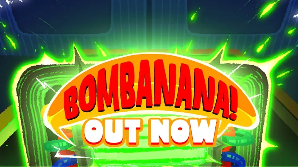 Bombanana launch trailer